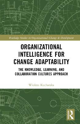 Book cover for Organizational Intelligence for Change Adaptability