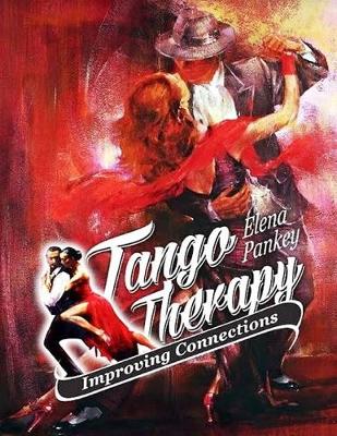 Book cover for Tango Therapy. Improving Connections