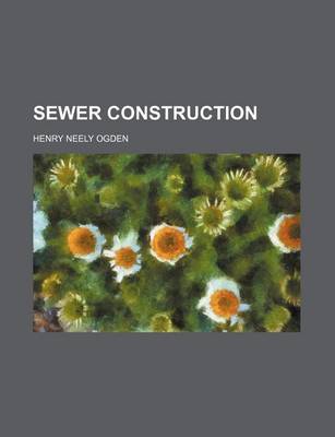 Book cover for Sewer Construction