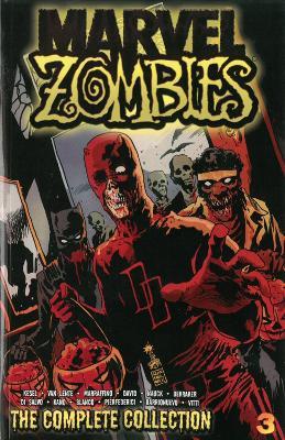 Book cover for Marvel Zombies: The Complete Collection Volume 3