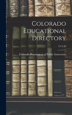 Cover of Colorado Educational Directory; 1919-20