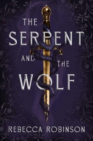 Cover of The Serpent and the Wolf