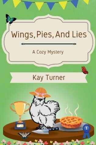 Cover of Wings, Pies, and Lies