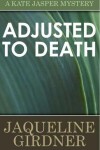 Book cover for Adjusted to Death