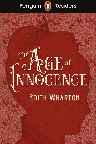 Cover of Penguin Readers Level 4: The Age of Innocence (ELT Graded Reader)