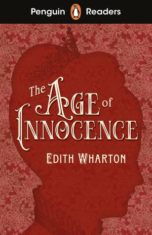 Book cover for Penguin Readers Level 4: The Age of Innocence (ELT Graded Reader)