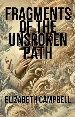 Book cover for Fragments of the Unspoken Path