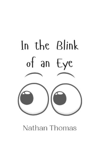 Cover of In the Blink of an Eye