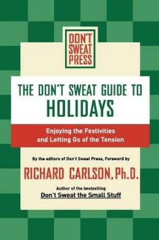 Cover of The Don't Sweat Guide to Holidays