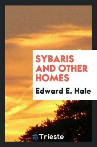 Cover of Sybaris and Other Homes