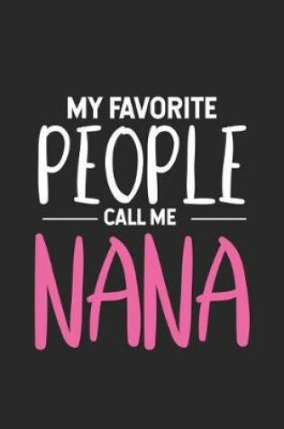 Cover of My Favorite People Call Me Nana