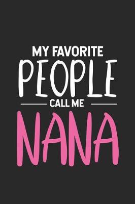 Cover of My Favorite People Call Me Nana