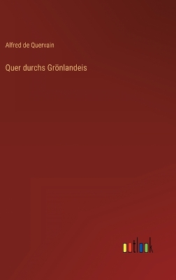 Book cover for Quer durchs Grönlandeis