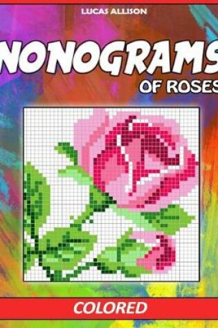 Cover of Nonograms of Roses