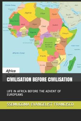 Book cover for Civilisation Before Civilisation