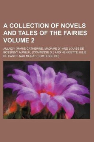 Cover of A Collection of Novels and Tales of the Fairies Volume 2