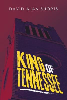 Book cover for King of Tennessee