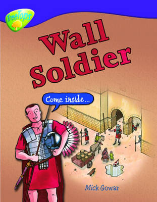 Book cover for Level 11: Treetops Non-Fiction: Wall Soldier
