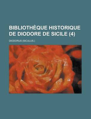 Book cover for Bibliotheque Historique de Diodore de Sicile (4)