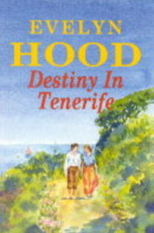 Cover of Destiny in Tenerife