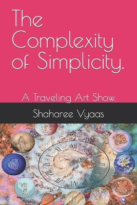 Book cover for The Complexity of Simplicity.