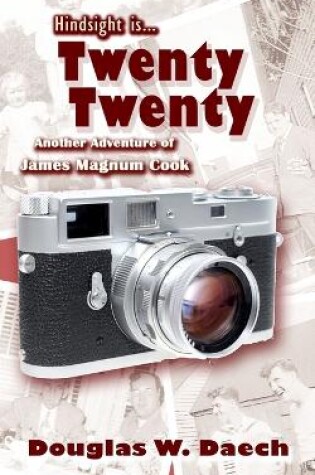 Cover of Hindsight is Twenty Twenty