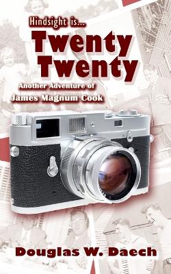 Book cover for Hindsight is Twenty Twenty