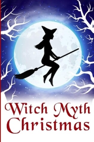 Cover of Witch Myth Christmas