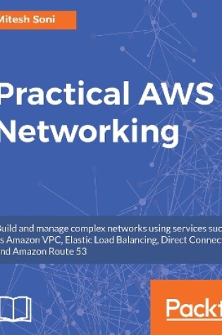 Cover of Practical AWS Networking