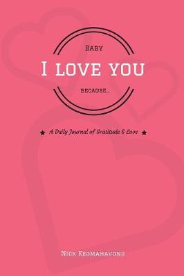 Book cover for Baby, I Love You Because...