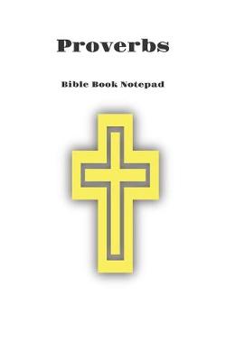 Book cover for Bible Book Notepad Proverbs