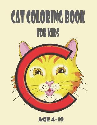 Book cover for Cat Coloring Book for Kids Age 4-10