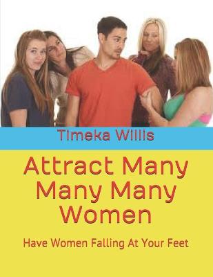 Book cover for Attract Many Many Many Women