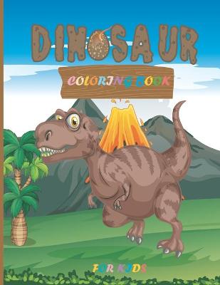 Book cover for Dinosaur Coloring Book For Kids