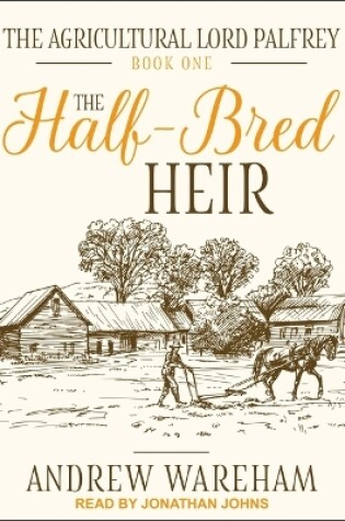 Cover of The Half-Bred Heir