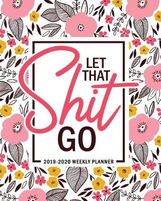 Book cover for Let That Shit Go