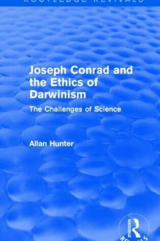 Cover of Joseph Conrad and the Ethics of Darwinism