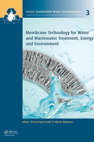 Cover of Membrane Technology for Water and Wastewater Treatment, Energy and Environment