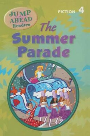 Cover of Jump Ahead Reader 4A Summer Parade