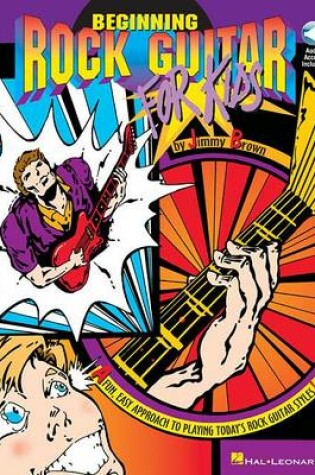 Cover of Beginning Rock Guitar for Kids