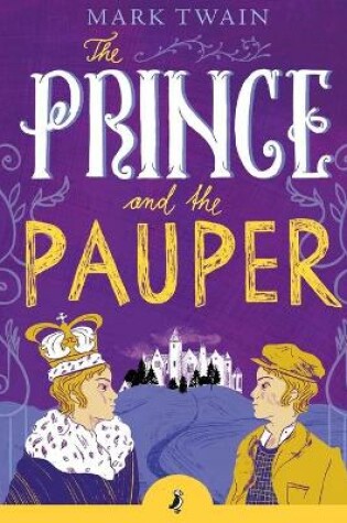 Cover of The Prince and the Pauper by Mark Twain Illustrated and Annotated Edition