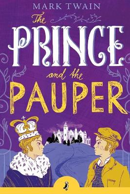 Book cover for The Prince and the Pauper by Mark Twain Illustrated and Annotated Edition