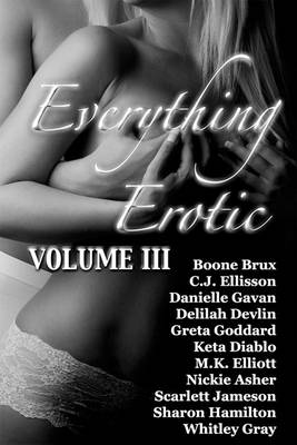 Book cover for Everything Erotic Volume III