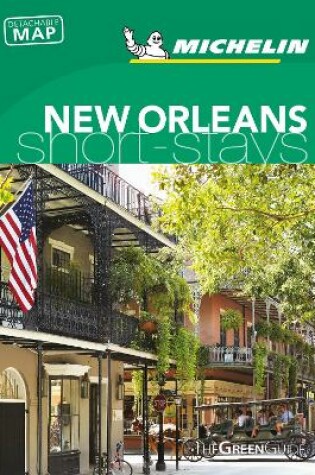 Cover of New Orleans - Michelin Green Guide Short Stays