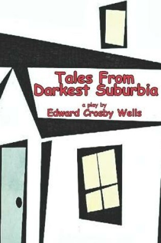 Cover of Tales from Darkest Suburbia