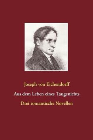 Cover of Aus dem Leben eines Taugenichts / Das Marmorbild / Das Schloß Dürande