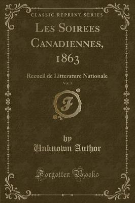 Book cover for Les Soirees Canadiennes, 1863, Vol. 3