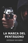 Book cover for La marca del pentagono