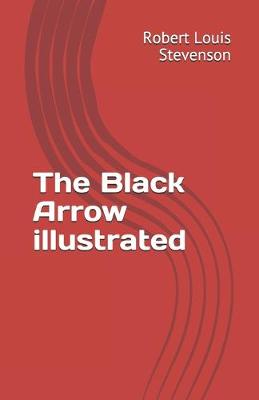 Book cover for The Black Arrow illustrated