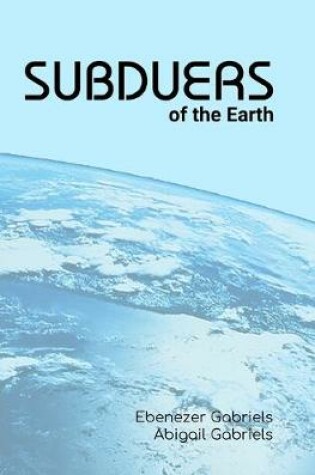 Cover of Subduers of the Earth